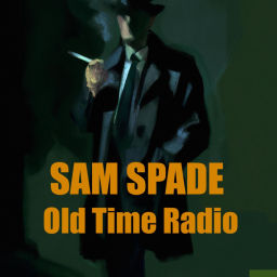 Podcast thumbnail for Sam Spade - Old Time Radio