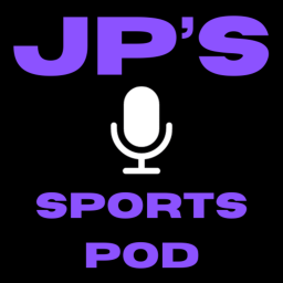 Podcast thumbnail for JP’s Sports Pod