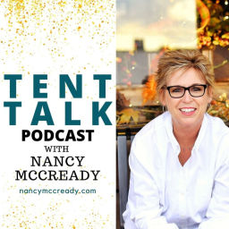 Podcast thumbnail for Tent Talk with Nancy McCready