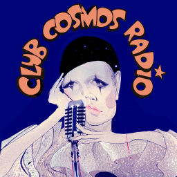 Podcast thumbnail for Club Cosmos Radio