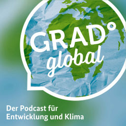 Podcast thumbnail for Grad Global - Der Podcast für Entwicklung und Klima
