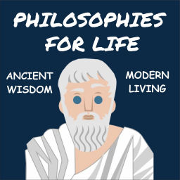 Podcast thumbnail for Philosophies for Life