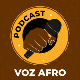 Podcast thumbnail for Voz Afro