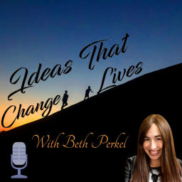 Podcast thumbnail for Ideas That Change Lives