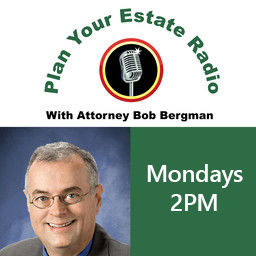 Podcast thumbnail for Plan Your Estate Radio with Bob Bergman Podcast