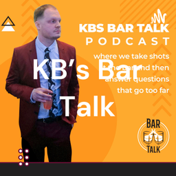 Podcast thumbnail for KB's Bar Talk