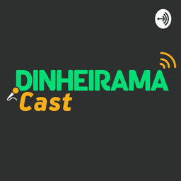 Podcast thumbnail for DinheiramaCast