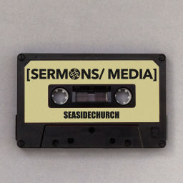 Podcast thumbnail for Seaside Church Sermons & Media