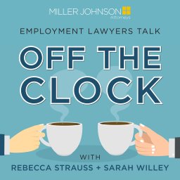Podcast thumbnail for Lawyers Off the Clock with Rebecca Strauss and Sarah Willey
