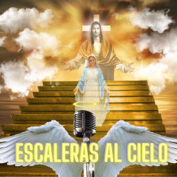 Podcast thumbnail for Escaleras al cielo: Compartiendo el Evangelio diariamente.