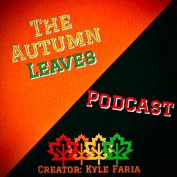 Podcast thumbnail for The Autumn Leaves Podcast