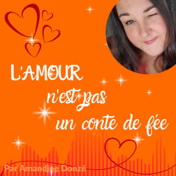 Podcast thumbnail for L'amour n'est pas un conte de fée
