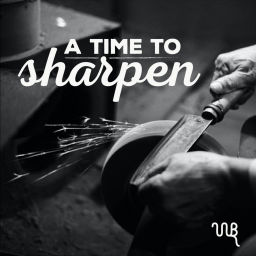 Podcast thumbnail for A Time to Sharpen