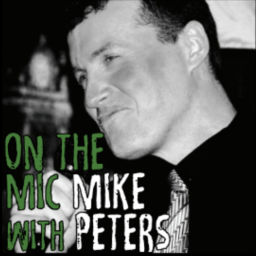 Podcast thumbnail for On the Mic with Mike Peters