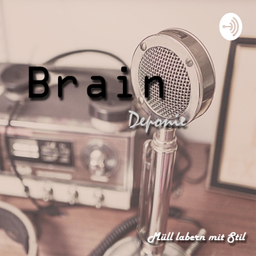 Podcast thumbnail for Braindeponie Podcast