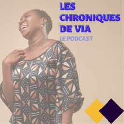 Podcast thumbnail for Les Chroniques de Via