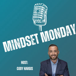 Podcast thumbnail for Mindset Monday