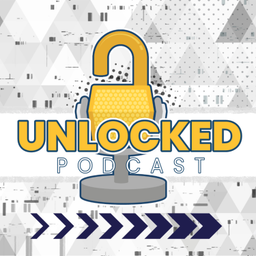 Podcast thumbnail for Unlocked Podcast