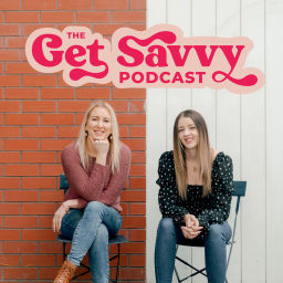 Podcast thumbnail for Get Savvy