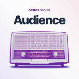 Podcast thumbnail for Audience