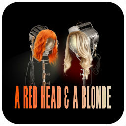 Podcast thumbnail for A Redhead And A Blonde