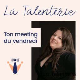 Podcast thumbnail for La Talenterie