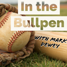 Podcast thumbnail for In the Bullpen
