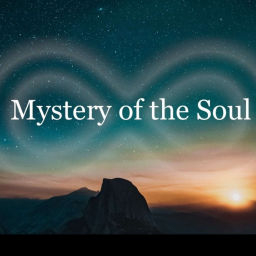 Podcast thumbnail for Mystery of the Soul