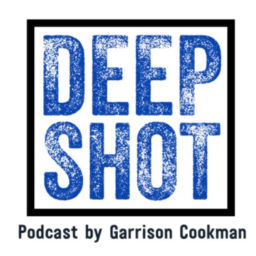 Podcast thumbnail for Deep Shot