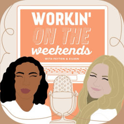 Podcast thumbnail for Workin' On The Weekends