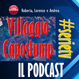 Podcast thumbnail for Villaggio Caposlump #serieTV