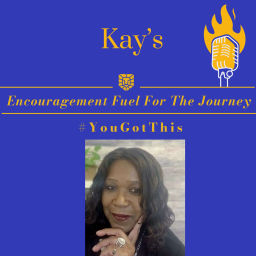 Podcast thumbnail for Encouragement, Fuel for the Journey