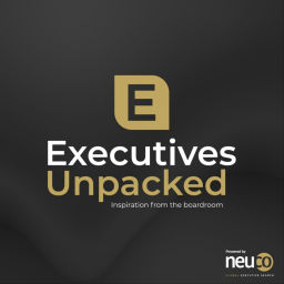 Podcast thumbnail for Executives Unpacked, Inspiration from the Boardroom