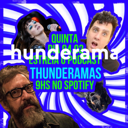 Podcast thumbnail for Thunderamas