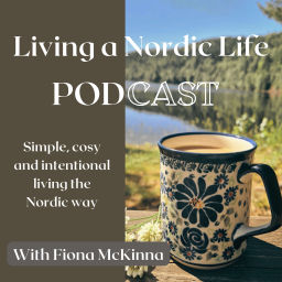 Podcast thumbnail for Living a Nordic Life with Fiona McKinna