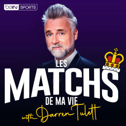 Podcast thumbnail for Les Matchs de ma Vie with Darren Tulett