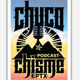 Podcast thumbnail for Chuco Chisme Podcast