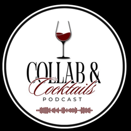 Podcast thumbnail for Collab and Cocktails