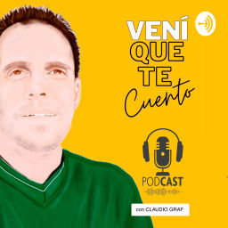Podcast thumbnail for Vení Que Te Cuento