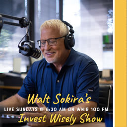 Podcast thumbnail for Invest Wisely with Walt Sokira