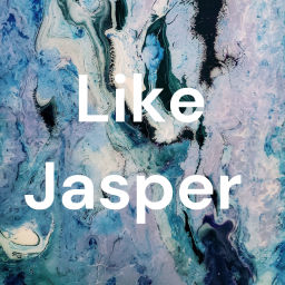 Podcast thumbnail for Like Jasper