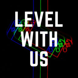 Podcast thumbnail for Level With Us