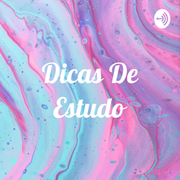 Podcast thumbnail for Dicas De Estudo