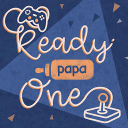 Podcast thumbnail for Ready Papa One