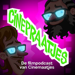 Podcast thumbnail for Cinepraatjes, de podcast van Cinemaatjes