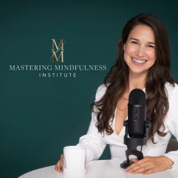Podcast thumbnail for Mastering Mindfulness Institute with Gina Worful, MS, RD