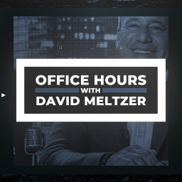 Podcast thumbnail for Office Hours with David Meltzer