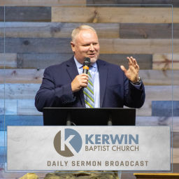 Podcast thumbnail for Kerwin Baptist Church Podcast