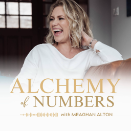 Podcast thumbnail for Alchemy of Numbers with Meaghan Alton