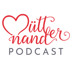 Podcast thumbnail for Mütternander Podcast